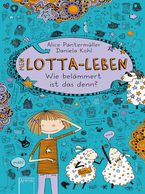 Title details for Mein Lotta-Leben (2). Wie belämmert ist das denn? by Alice Pantermüller - Available